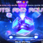 Diễn đàn Hội nhập Quốc tế 2026 khoa Quản trị – Chủ đề “Roots & Routes”